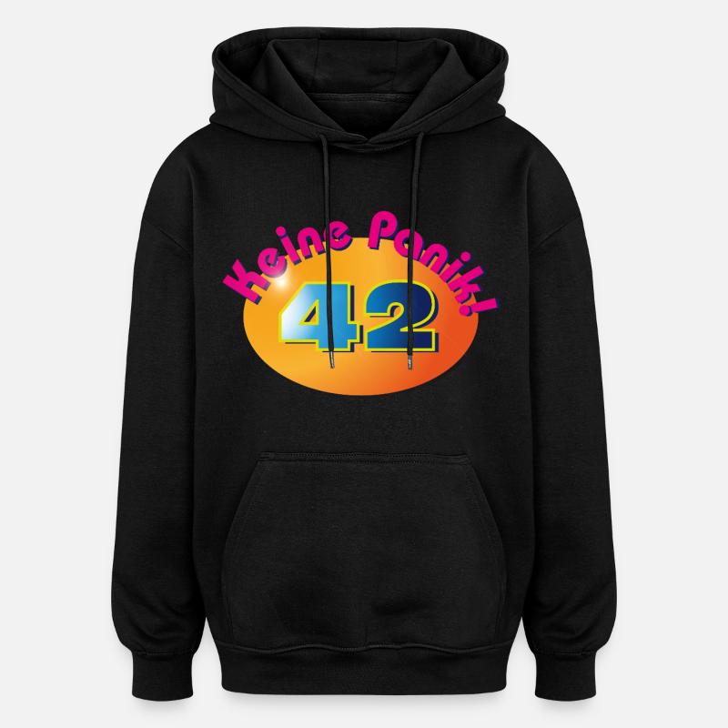 Ne paniquez pas ! 42 - Sweat à capuche oversize unisexe - noir