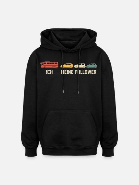 Busfahrer Und Meine Follower - Oversized Unisex Hoodie - Schwarz