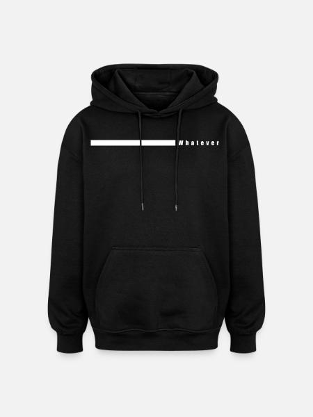 Whatever shirt – style décontracté et tendance - Sweat à capuche oversize unisexe - noir