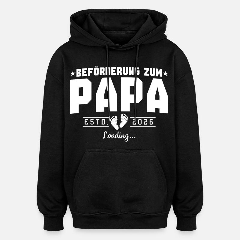 Papa 2026 loading Werdender Vater - Oversized Unisex Hoodie - Schwarz