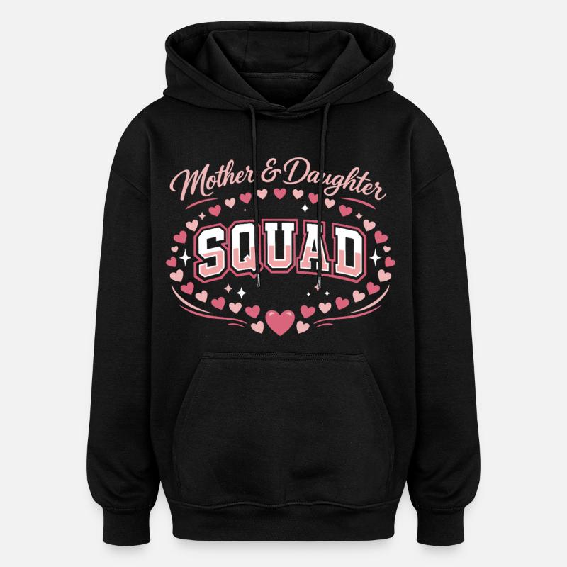 Mutter-Tochter-Trupp | Pink Komplizen Geschenk - Oversized Unisex Hoodie - Schwarz