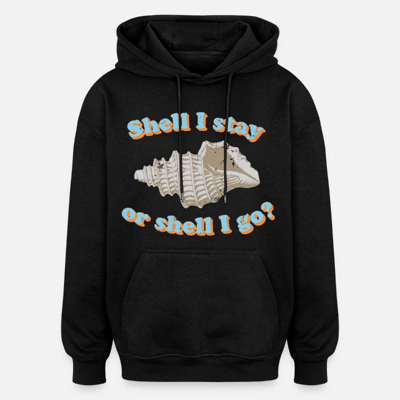 Shell ou go ? - Sweat à capuche oversize unisexe - noir