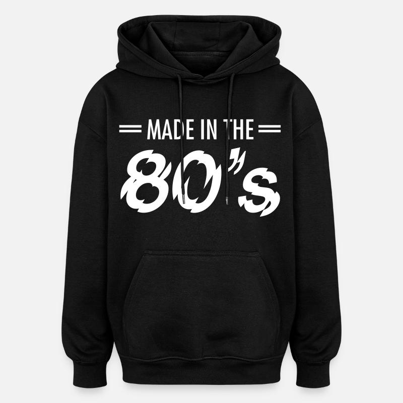 Made In the 80's - Sweat à capuche oversize unisexe - noir