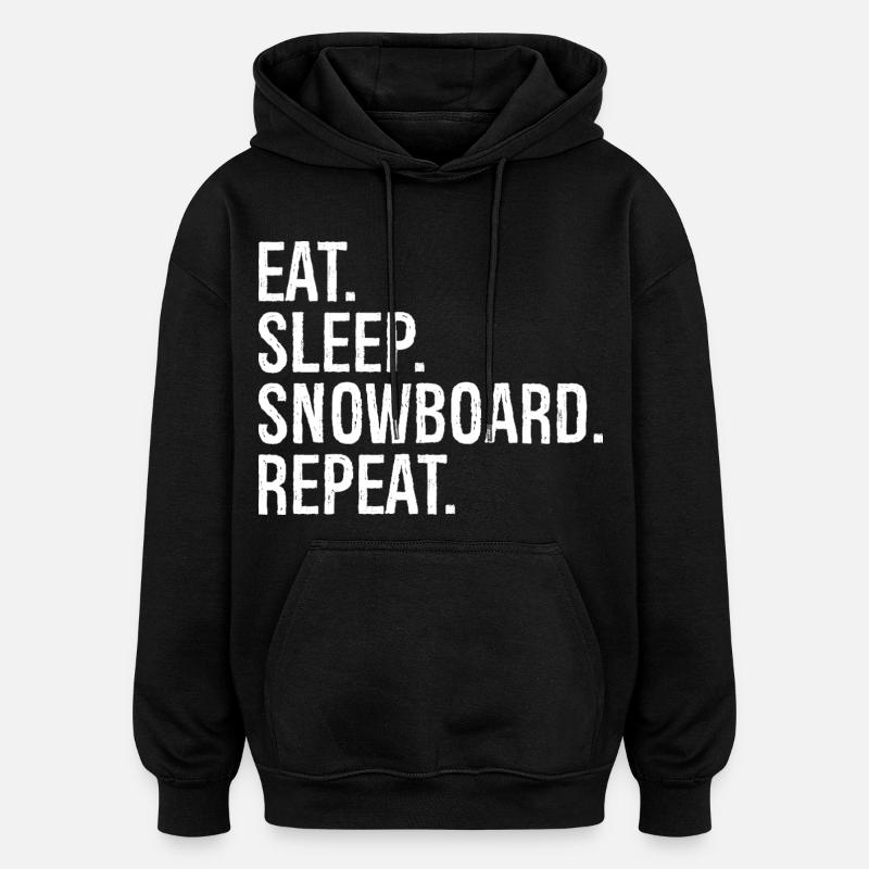 Eat Sleep Snowboard Répéter - Sweat à capuche oversize unisexe - noir