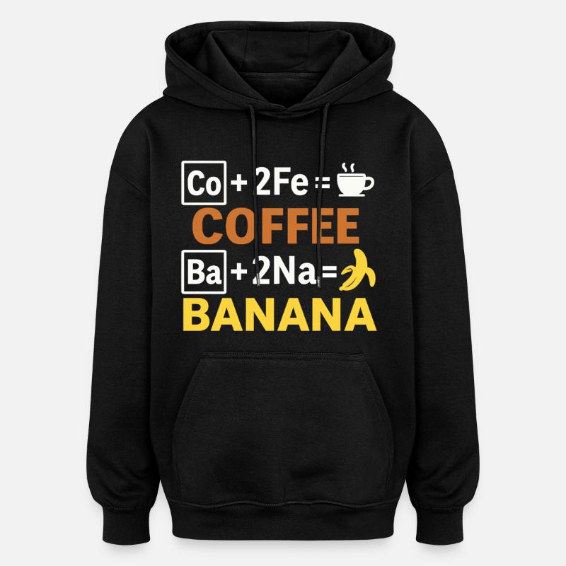 Équation café-banane - Sweat à capuche oversize unisexe - noir