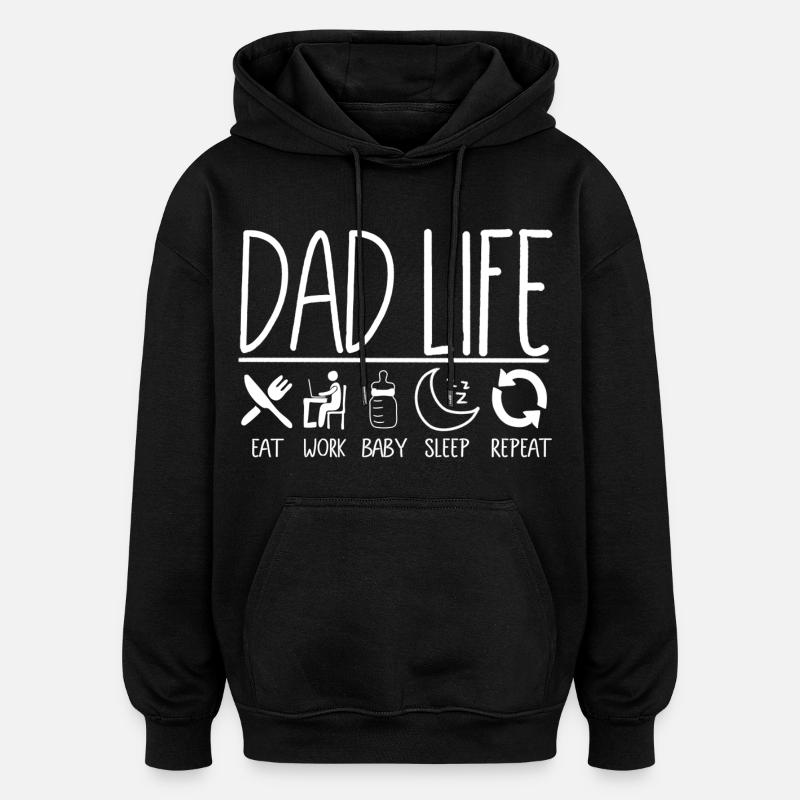 Papa Vie Mange Travail Bébé Répète - Sweat à capuche oversize unisexe - noir