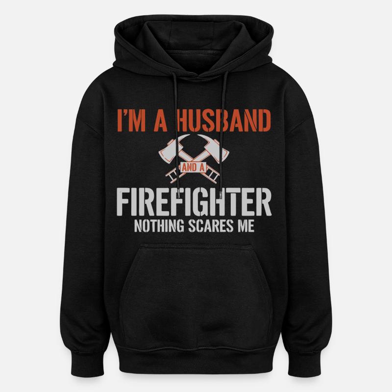 Husband Firefighter - Oversized Unisex Hoodie - black