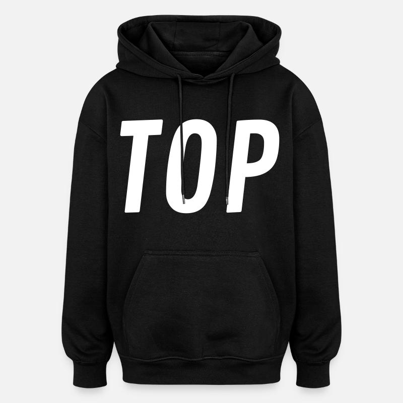 Top oder Bottom - Oversized Unisex Hoodie - Schwarz