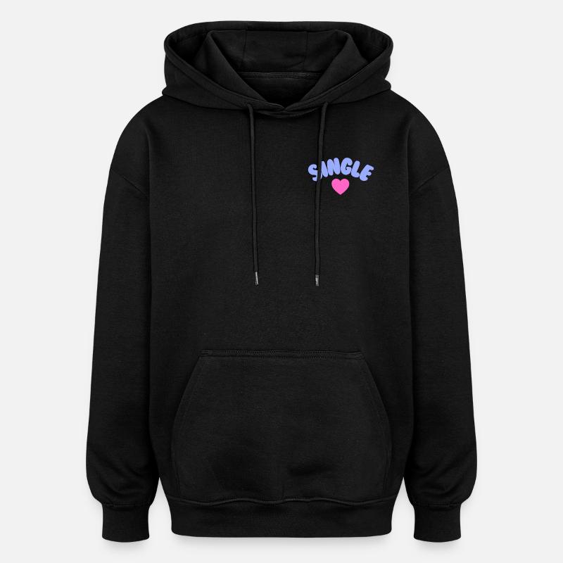 Amour de soi célibataire - Sweat à capuche oversize unisexe - noir