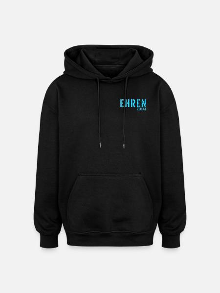 Ehrenzutat Beziehung - Oversized Unisex Hoodie - Schwarz