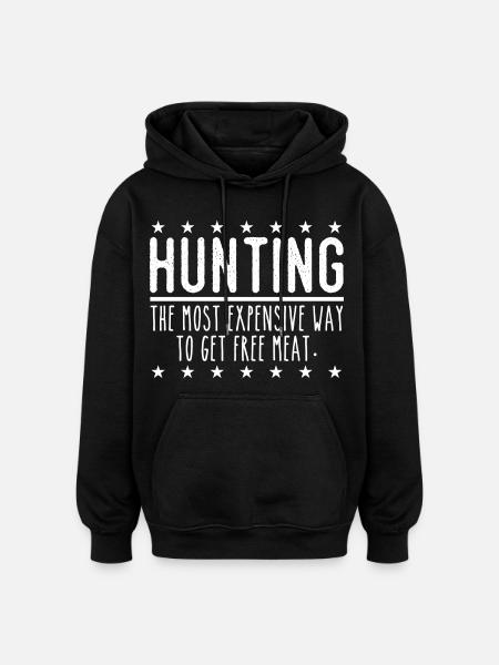 Hunter Funny Saying – Free Meat Design - Oversized Unisex Hoodie - black