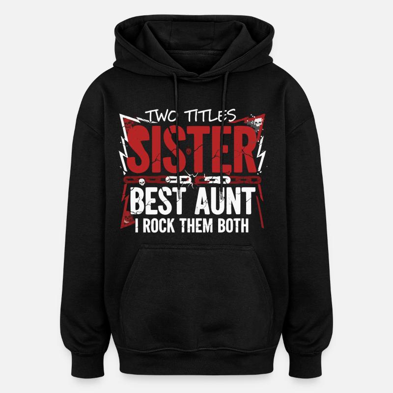 Sœur Meilleure Tante Rock - Sweat à capuche oversize unisexe - noir