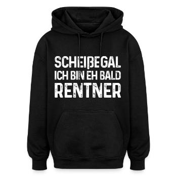 Scheißegal Ich bin eh bald Rentner - Oversized Unisex Hoodie - Schwarz - Vorne - Noah (186cm)