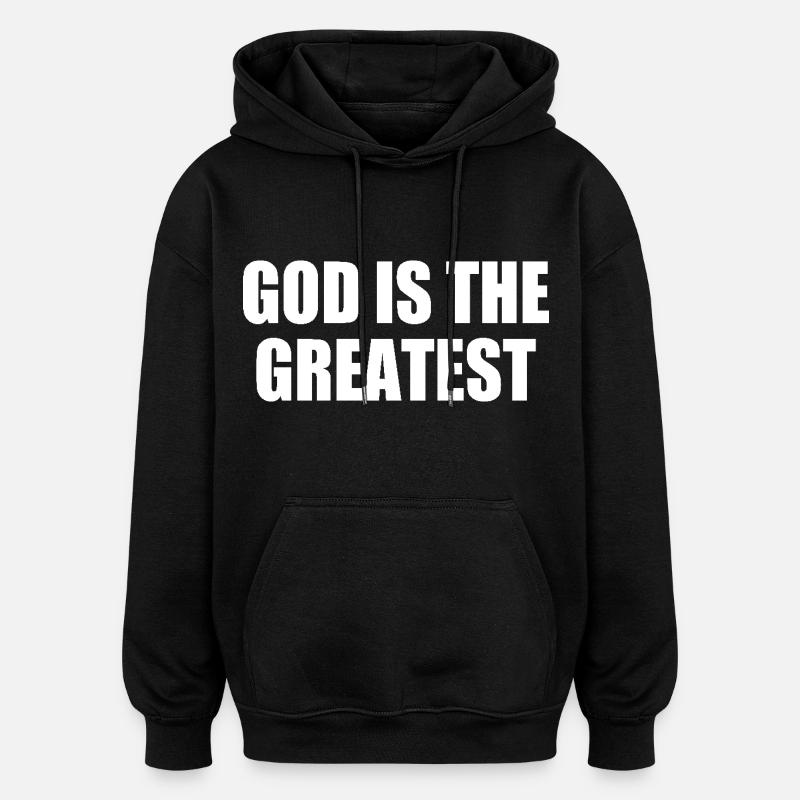 god is the greatest - Sweat à capuche oversize unisexe - noir