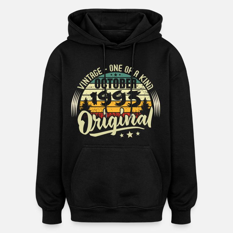 Cadeau Anniversaire Octobre 1993 - Sweat à capuche oversize unisexe - noir