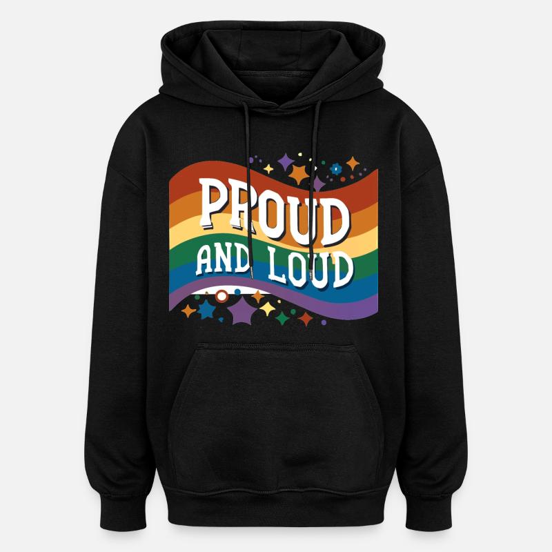 Fier et bruyant - Sweat à capuche oversize unisexe - noir