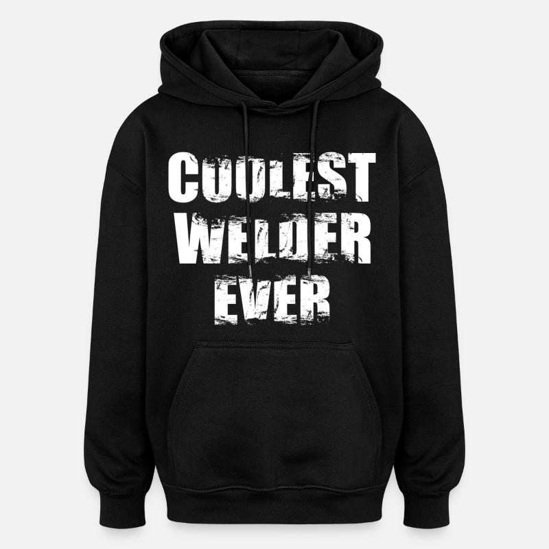 Der coolste Schweißer aller Zeiten - Oversized Unisex Hoodie - Schwarz