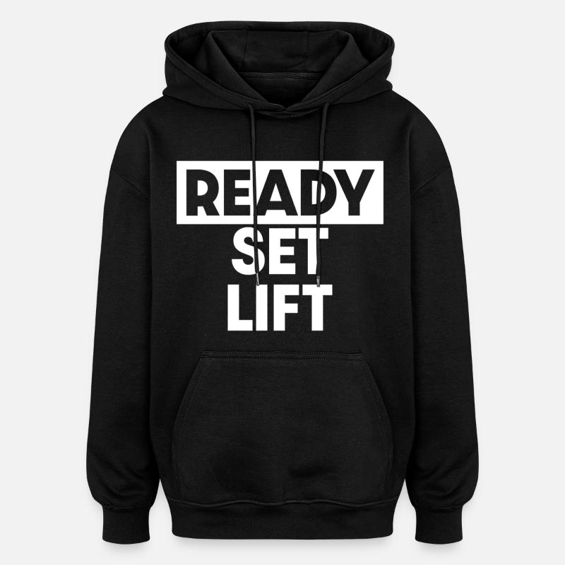 Ready Set Lift - Oversized Unisex Hoodie - black