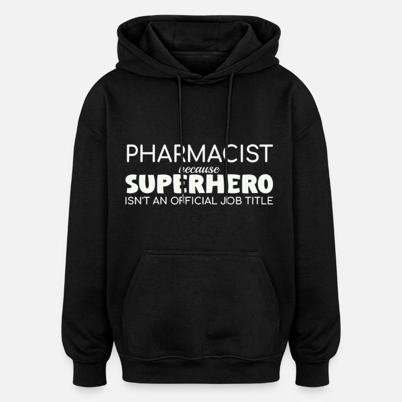 Pharmacist Superhero Apotheke - Oversized Unisex Hoodie - Schwarz