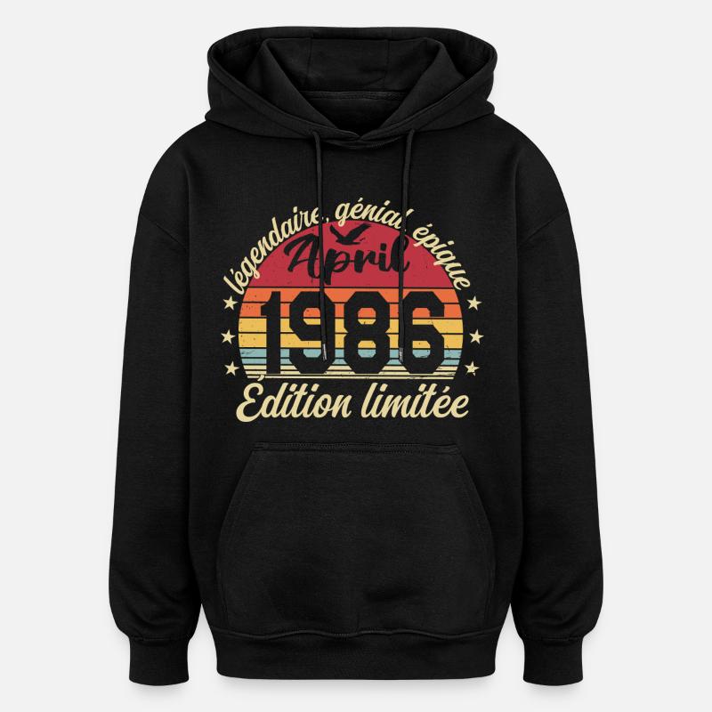 1986 avril Anniversaire avril 1986 - Sweat à capuche oversize unisexe - noir