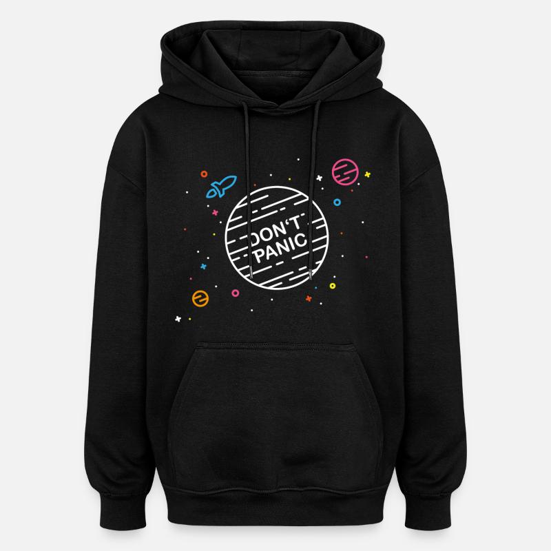 Don't Panic - Oversized Unisex Hoodie - Schwarz