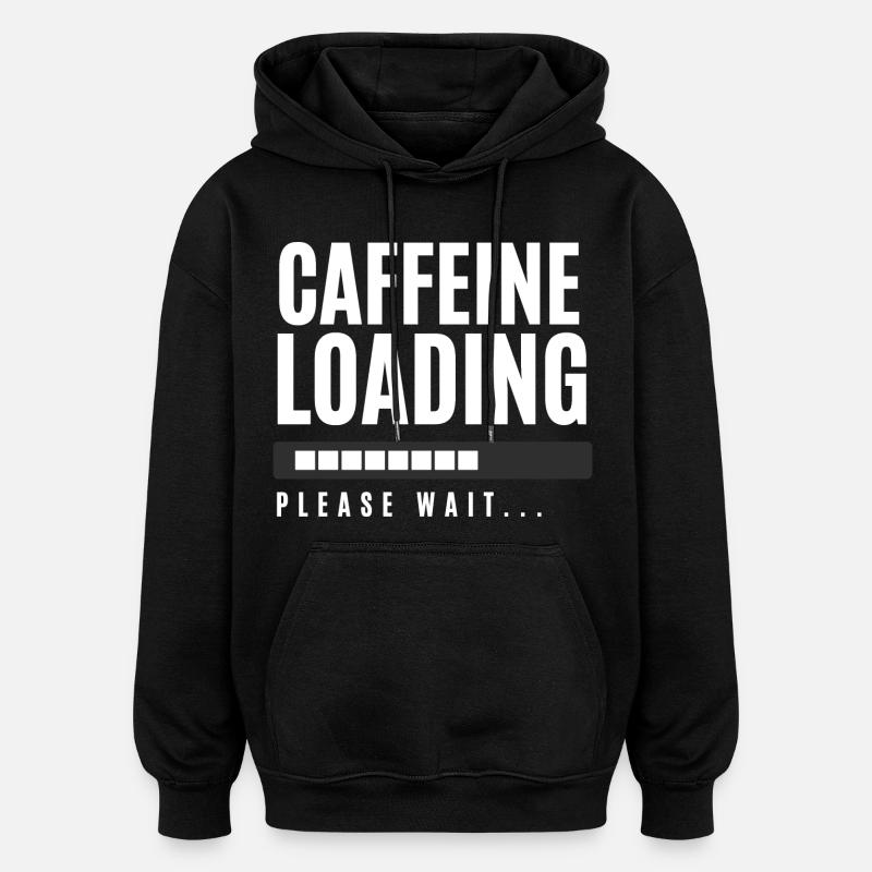 Koffein laden Bitte warten - Oversized Unisex Hoodie - Schwarz