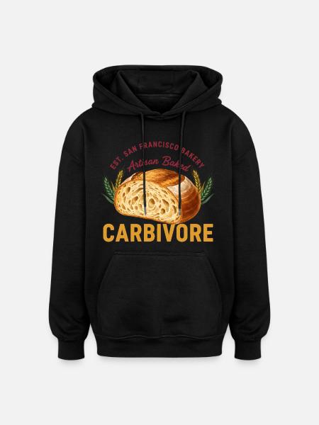 Sauerteigbrot Backkarbivore San Francisco - Oversized Unisex Hoodie - Schwarz