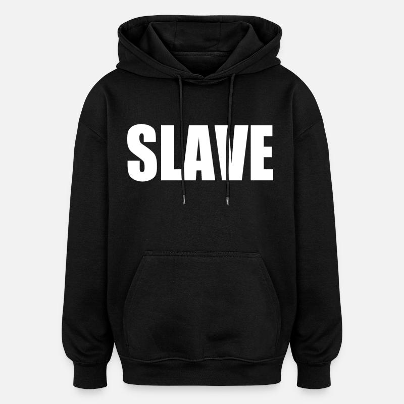 Slave - Sweat à capuche oversize unisexe - noir