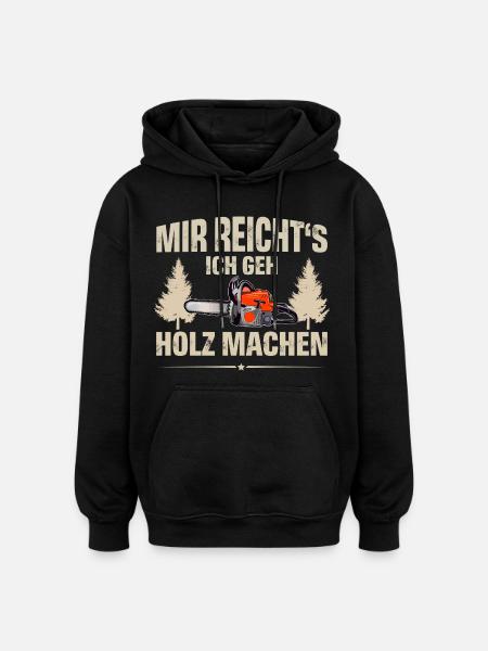 Holzfäller - Oversized Unisex Hoodie - Schwarz