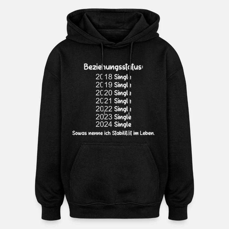 Statut de la relation Célibataire - Sweat à capuche oversize unisexe - noir