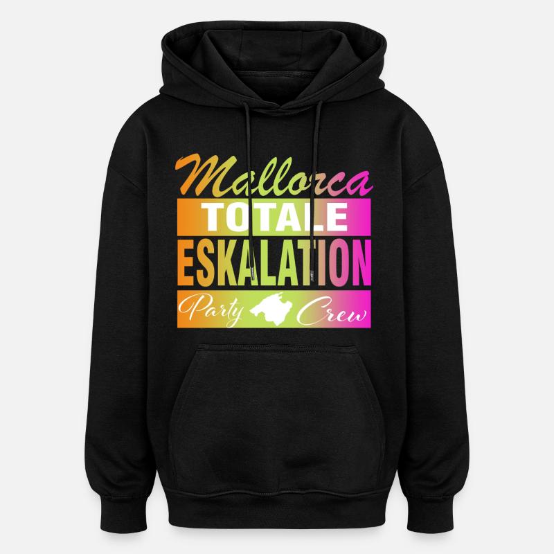 Mallorca, Eskalation - Oversized Unisex Hoodie - Schwarz