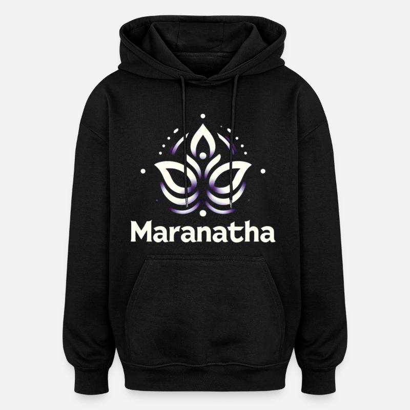 Maranatha Christ arrive bientôt - Sweat à capuche oversize unisexe - noir