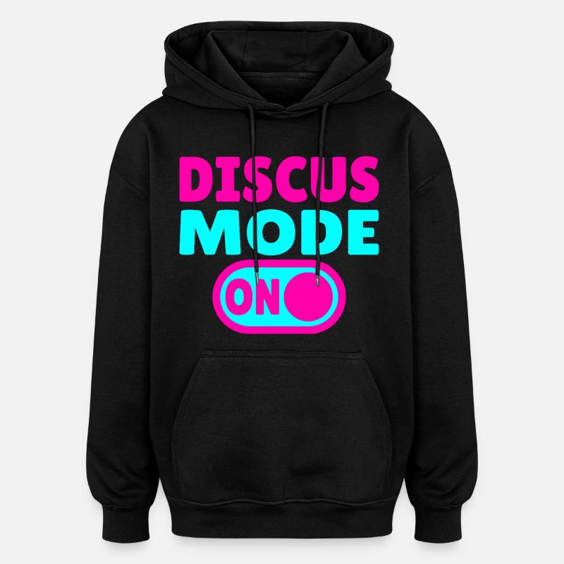 Discus Mode ON - Diskuswerfer - Oversized Unisex Hoodie - Schwarz