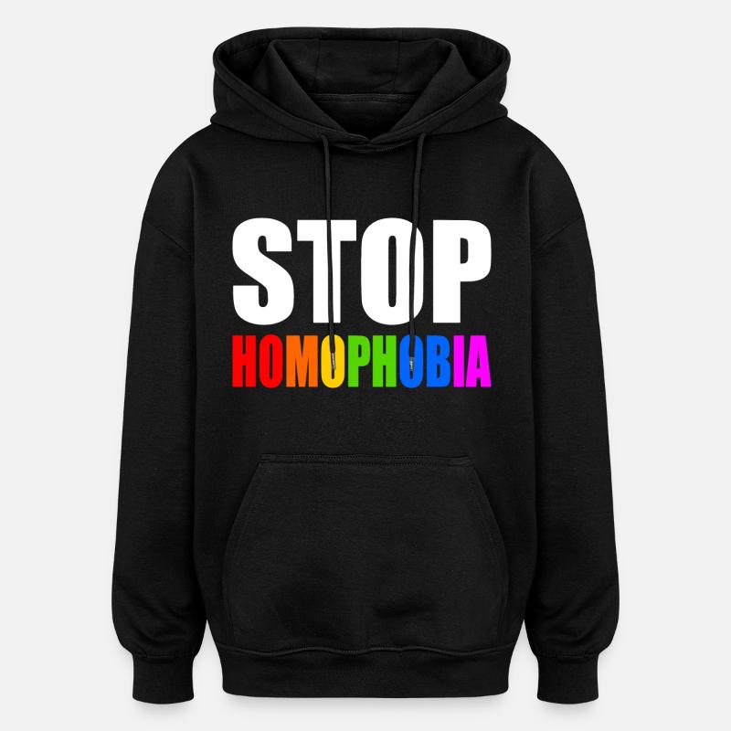 Stop homophobia - Sweat à capuche oversize unisexe - noir