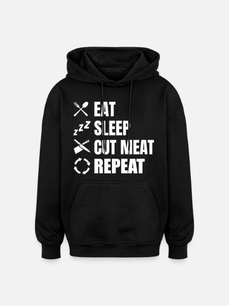 Eat, sleep, butchers, repeat - Oversized Unisex Hoodie - black
