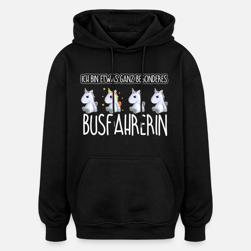 BUSFAHRERIN - Toll - Oversized Unisex Hoodie - Schwarz
