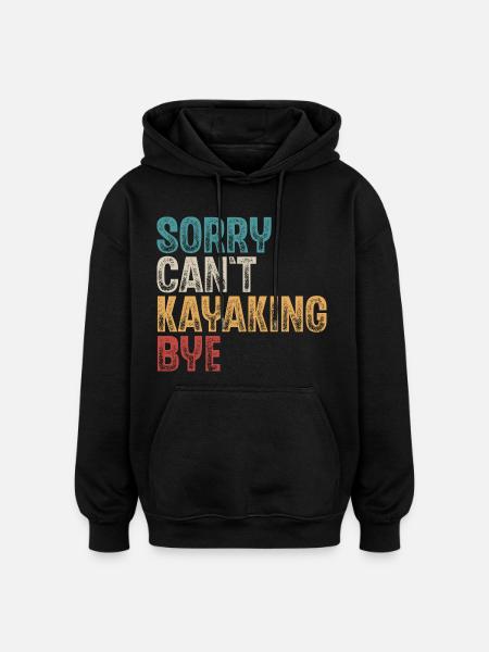 Kajak Kajakfahrer Kajaker - Oversized Unisex Hoodie - Schwarz