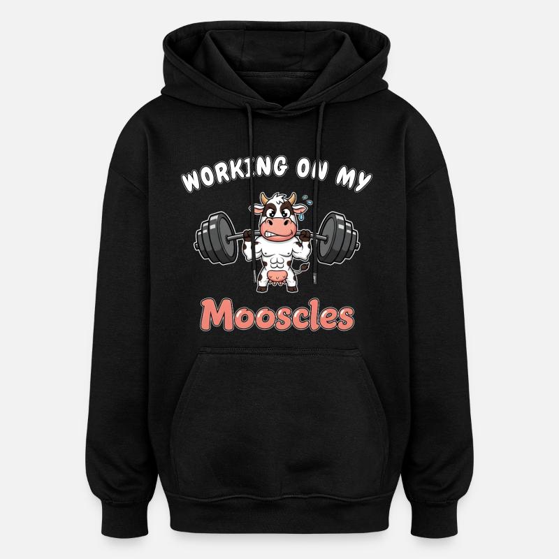 Cow - Working on my Mooscles - Funny Gym Design - Oversized Unisex Hoodie - black