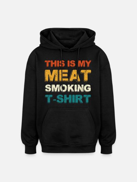 Meat Smoking T‑Shirt – Grillfreund - Oversized Unisex Hoodie - Schwarz