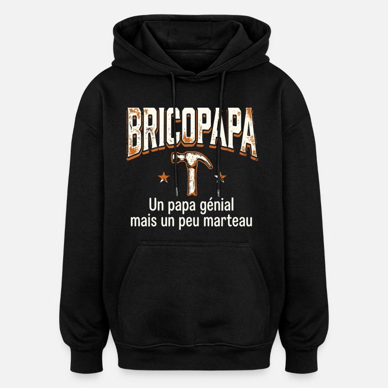 Papa Bricoleur Humour Bricopapa - Sweat à capuche oversize unisexe - noir