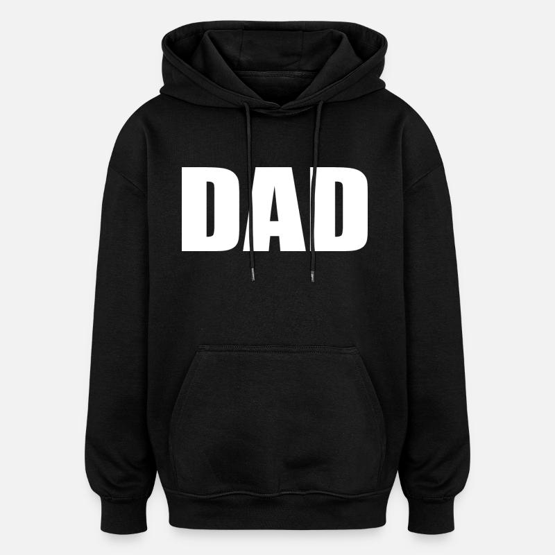 Dad - Sweat à capuche oversize unisexe - noir