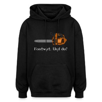 Forstwirt. Und du? - Oversized Unisex Hoodie - Schwarz - Vorne - Noah (186cm)