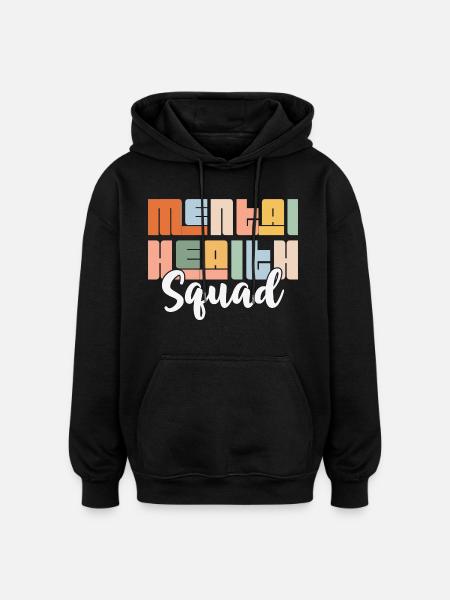 Mental Health Squad - Oversized Unisex Hoodie - black