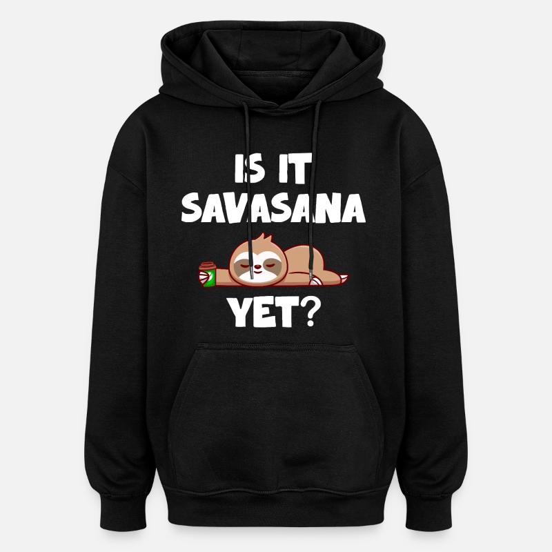 Savasana Break Relaxed Sloth - Oversized Unisex Hoodie - black
