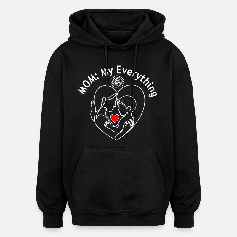 Mon Tout : L’amour de maman - Sweat à capuche oversize unisexe - noir