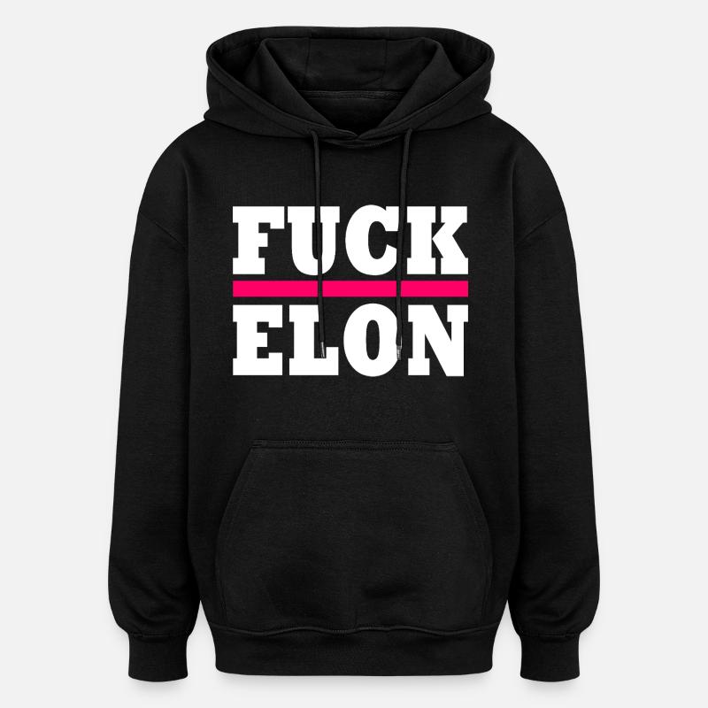 Fuck elon - Sweat à capuche oversize unisexe - noir