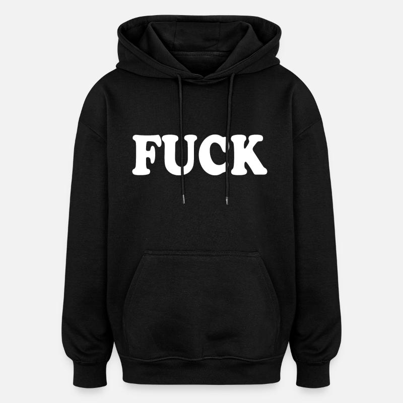 Fuck - Sweat à capuche oversize unisexe - noir