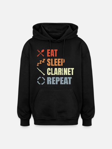 Eat Sleep Clarinet Repeat - Oversized Unisex Hoodie - black