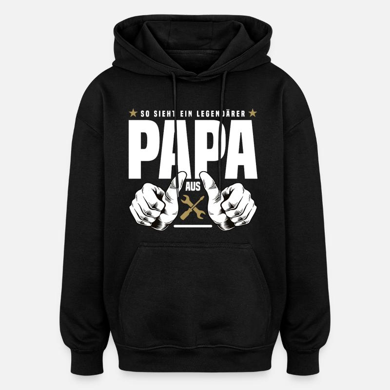 Legendärer Papa - Oversized Unisex Hoodie - Schwarz
