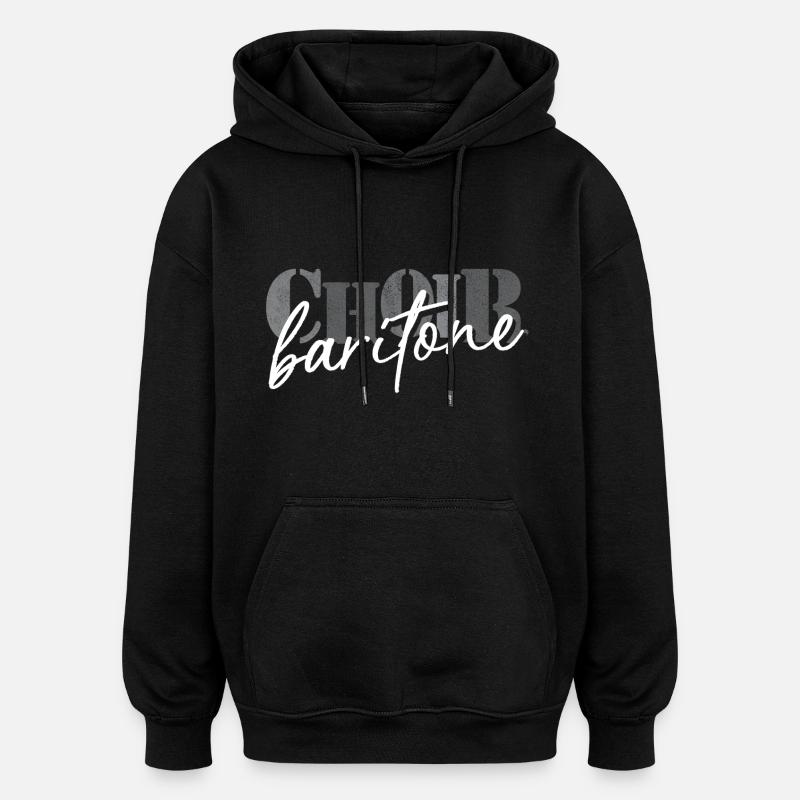 Chorale - Chanteur baryton - Sweat à capuche oversize unisexe - noir
